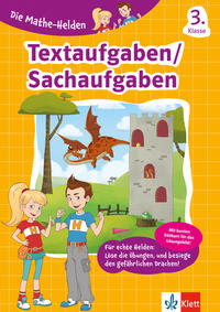 Klett Die Mathe-Helden: Textaufgaben/Sachaufgaben 3. Klasse