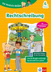 Klett Die Deutsch-Helden: Rechtschreibung 4. Klasse
