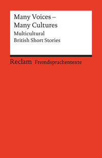 Many Voices - Many Cultures. Multicultural British Short Stories