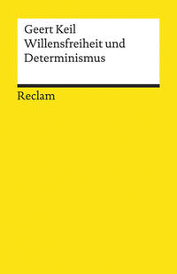 Willensfreiheit und Determinismus