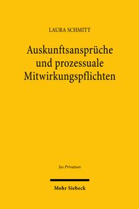 Auskunftsansprüche und prozessuale Mitwirkungspflichten