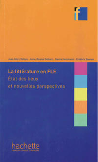 La littérature en FLE : État des lieux et nouvelles perspectives