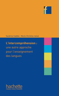 L’intercompréhension : Une autre approche pour l’enseignement des langues