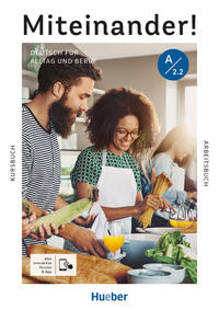 Miteinander! Deutsch für Alltag und Beruf A2.2