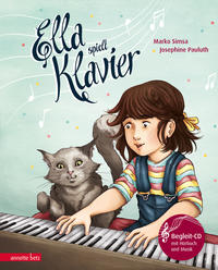 Ella spielt Klavier (Das musikalische Bilderbuch mit CD und zum Streamen)