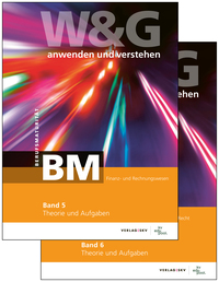 W&G anwenden und verstehen, BM, Band 5 und 6, Bundle mit digitalen Lösungen