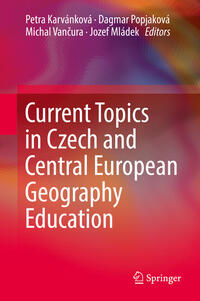Current Topics in Czech and Central European Geography Education