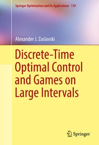 Discrete-Time Optimal Control and Games on Large Intervals