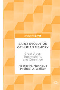 Early Evolution of Human Memory