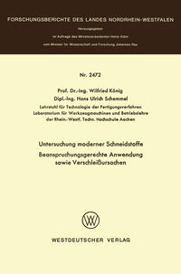 Untersuchung moderner Schneidstoffe Beanspruchungsgerechte Anwendung sowie Verschleißursachen