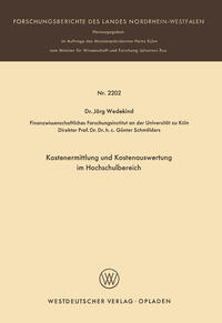 Kostenermittlung und Kostenauswertung im Hochschulbereich