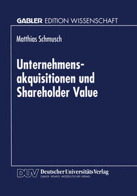 Unternehmensakquisitionen und Shareholder Value