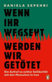 Wenn ihr wegseht, werden wir getötet