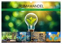 KLIMAWANDEL - Impressionen mit Sprüchen (Wandkalender 2025 DIN A3 quer), CALVENDO Monatskalender