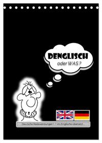 DENGLISCH oder was? (Tischkalender 2025 DIN A5 hoch), CALVENDO Monatskalender