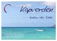 Kapverden - Inseln der Liebe (Tischkalender 2025 DIN A5 quer), CALVENDO Monatskalender