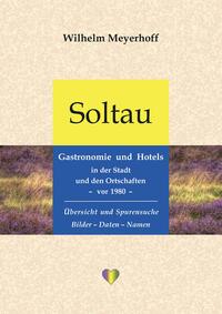 Soltau – Gastronomie und Hotels in der Stadt und den Ortschaften – vor 1980