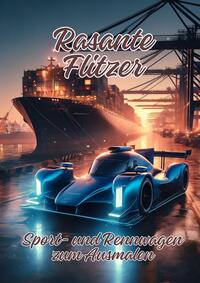 Rasante Flitzer