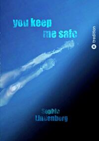 You Keep Me Safe