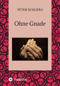 Ohne Gnade
