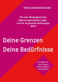 Deine Grenzen - Deine Bedürfnisse