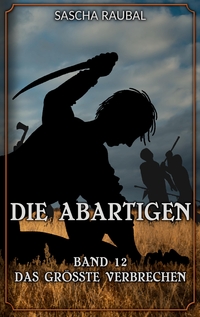 Das größte Verbrechen