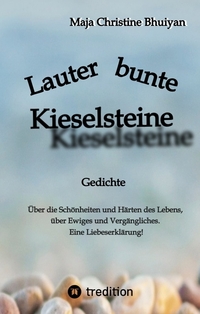 Lauter bunte Kieselsteine