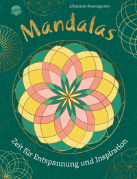 Mandalas. Zeit für Entspannung und Inspiration
