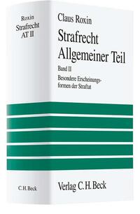 Strafrecht Allgemeiner Teil Bd. 2: Besondere Erscheinungsformen der Straftat