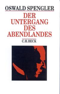 Beck's Historische Bibliothek / Der Untergang des Abendlandes