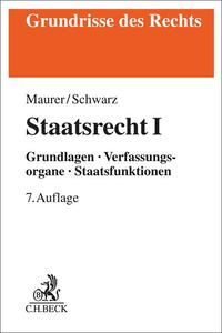 Grundrisse des Rechts / Staatsrecht I