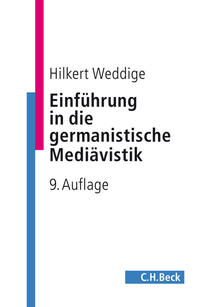 Einführung in die germanistische Mediävistik