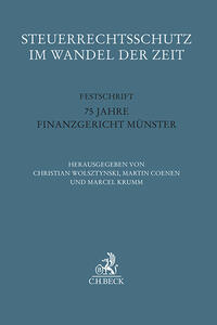 Steuerrechtsschutz im Wandel der Zeit