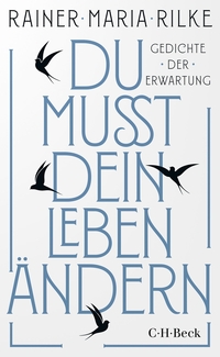Du mußt dein Leben ändern