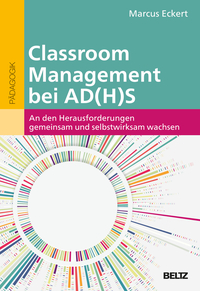 Classroom Management bei AD(H)S