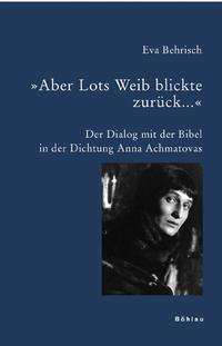 »Aber Lots Weib blickte zurück...«