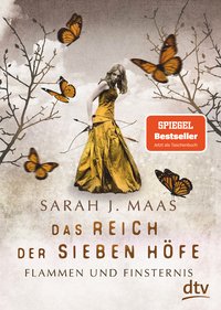 Das Reich der Sieben Höfe – Flammen und Finsternis