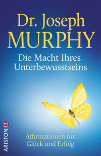 Die Macht Ihres Unterbewusstseins