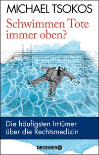 Schwimmen Tote immer oben?