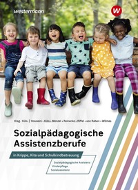 Sozialpädagogische Assistenzberufe in Krippe, Kita und Schulkindbetreuung