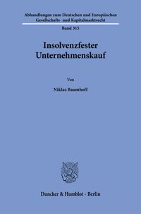 Insolvenzfester Unternehmenskauf