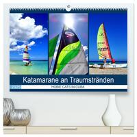 Katamarane an Traumstränden - Hobie Cats in Cuba (hochwertiger Premium Wandkalender 2025 DIN A2 quer), Kunstdruck in Hochglanz