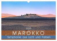 Marokko – Symphonie aus Licht und Farben (Wandkalender 2025 DIN A3 quer), CALVENDO Monatskalender