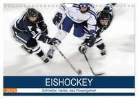 Eishockey! Schneller, härter, das Powergame! (Wandkalender 2025 DIN A4 quer), CALVENDO Monatskalender