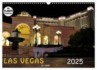 LAS VEGAS - by night (Wandkalender 2025 DIN A3 quer), CALVENDO Monatskalender