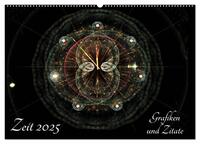 Zeit 2025 - Grafiken und Zitate (Wandkalender 2025 DIN A2 quer), CALVENDO Monatskalender