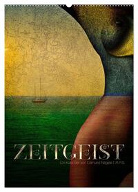Zeitgeist (Wandkalender 2025 DIN A2 hoch), CALVENDO Monatskalender