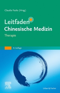 Leitfaden Chinesische Medizin - Therapie
