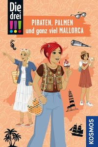 Die drei !!!, Piraten, Palmen und ganz viel Mallorca