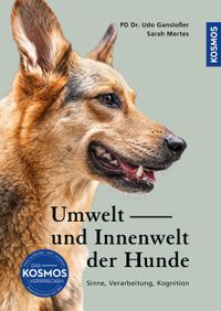 Umwelt und Innenwelt der Hunde